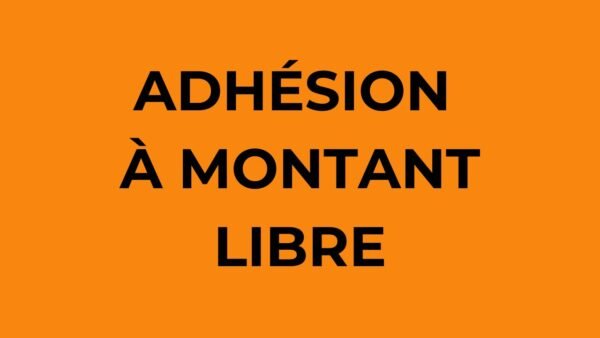 ADHÉSION OU RÉADHÉSION À MONTANT LIBRE