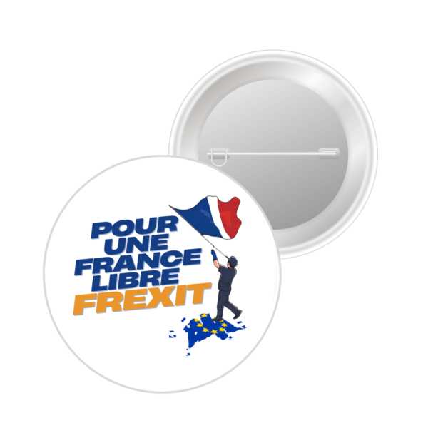 1 badge - Pour une France libre, FREXIT