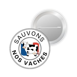 1 Badge - Sauvons nos vaches