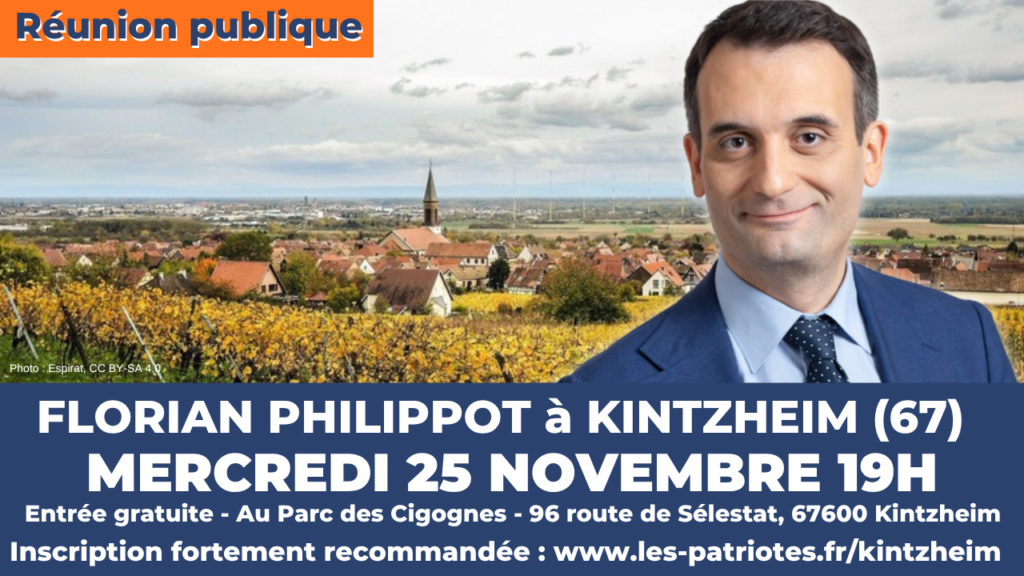 Réunion publique de Florian Philippot à Kintzheim le mercredi 25 novembre à 19 h